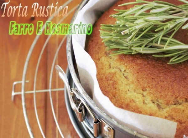 Le torte rustiche salva cena - farro e rosmarino